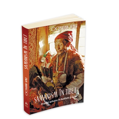 Samanism in Tibet - Octavian Simu
