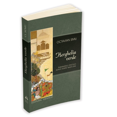Herghelia Verde. Insemnarile Vraciului Sofur Des - Octavian Simu