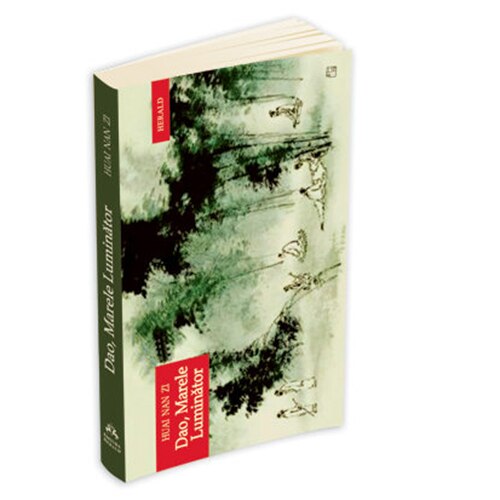 Dao. Marele Luminator - Huai Nan Zi