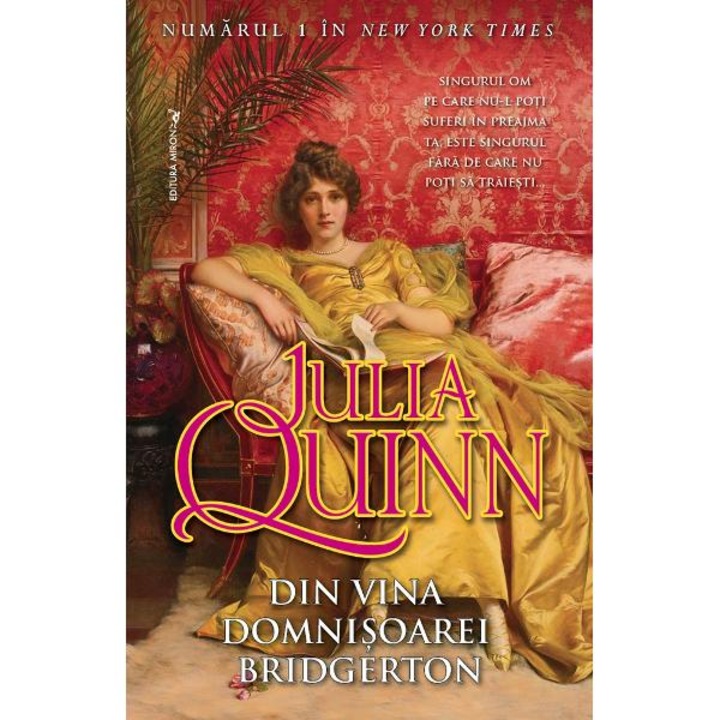 Din Vina Domnisoarei Bridgerton - Julia Quinn