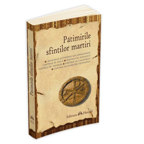 Patimirile Sfintilor Martiri