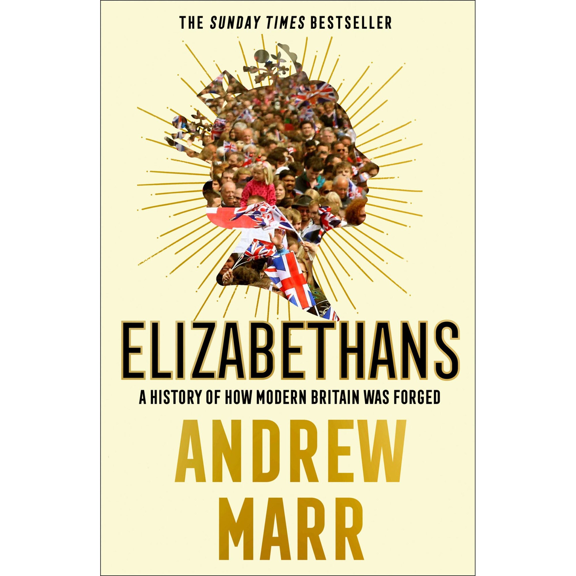 Elizabethans - Andrew Marr