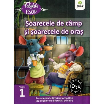 Soarecele de camp si soarecele de oras. Fabulele lui Esop: Nivelul 1 Soarecele de camp si soarecele de oras. Fabulele lui Esop: Nivelul 1