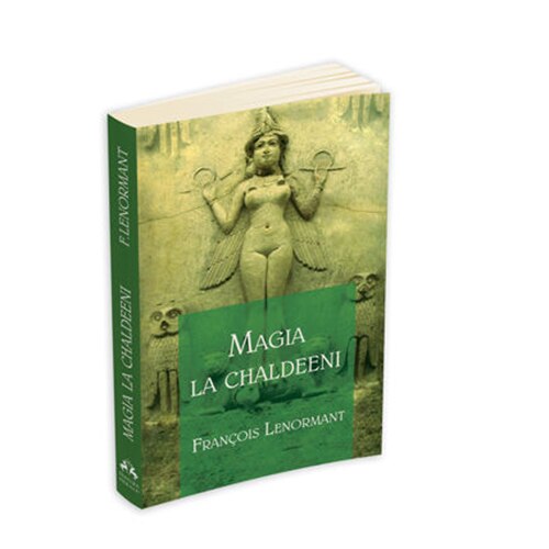 Magia la Chaldeeni - Francois Lenormant