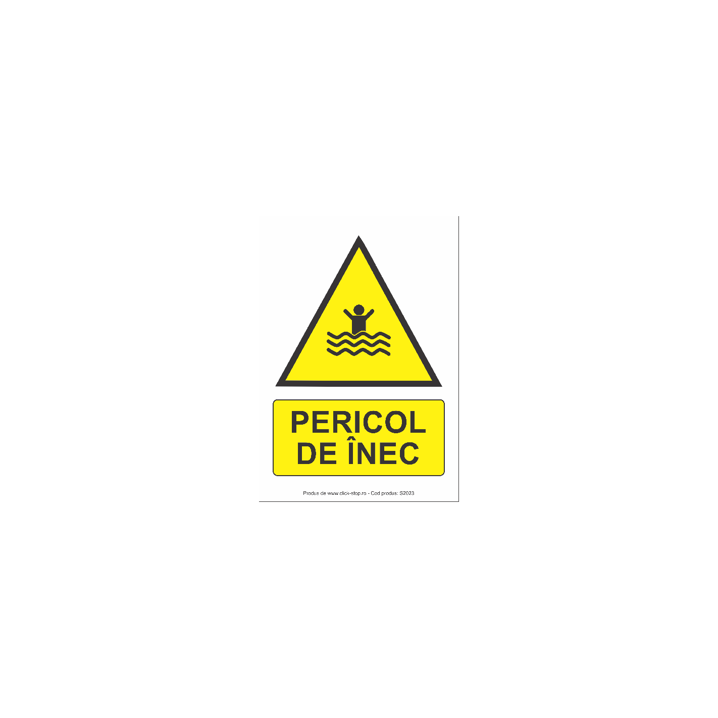 Pericol de inec - Indicator de avertizare S2023, 140x200mm, Autocolant PVC