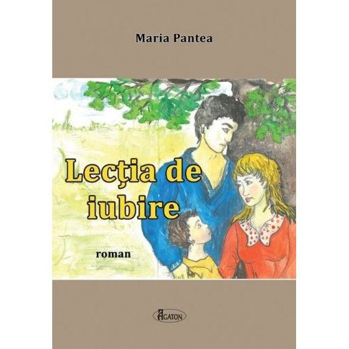 Lectia de iubire, Maria Pantea