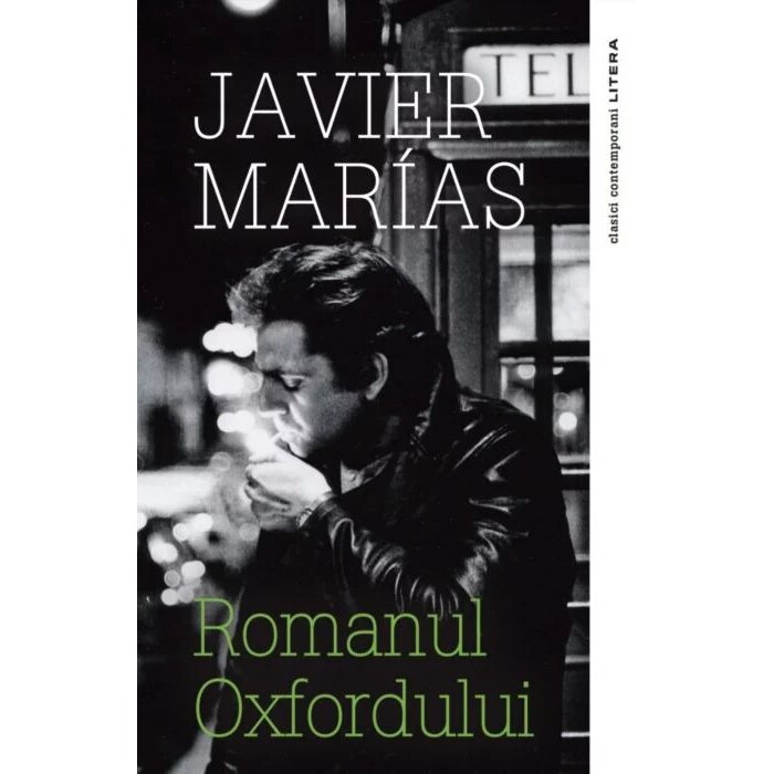 Romanul oxfordului, Javier Marias