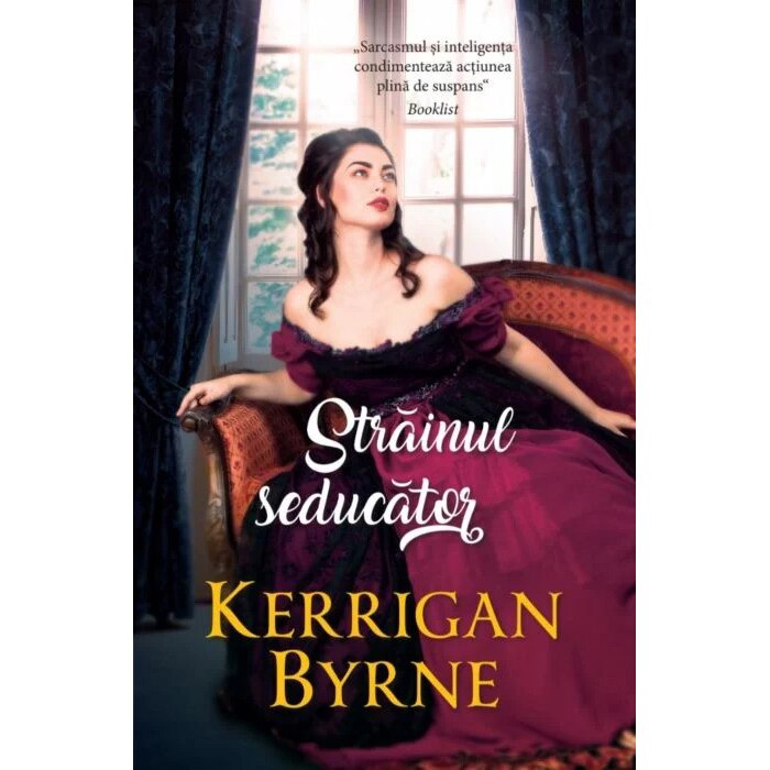 Strainul seducator, Kerrigan Byrne