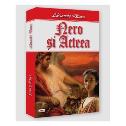 Nero si Acteea, Alexandre Dumas