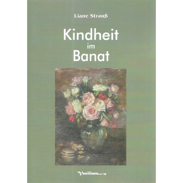 Kindheit im Banat, Liane Strauß