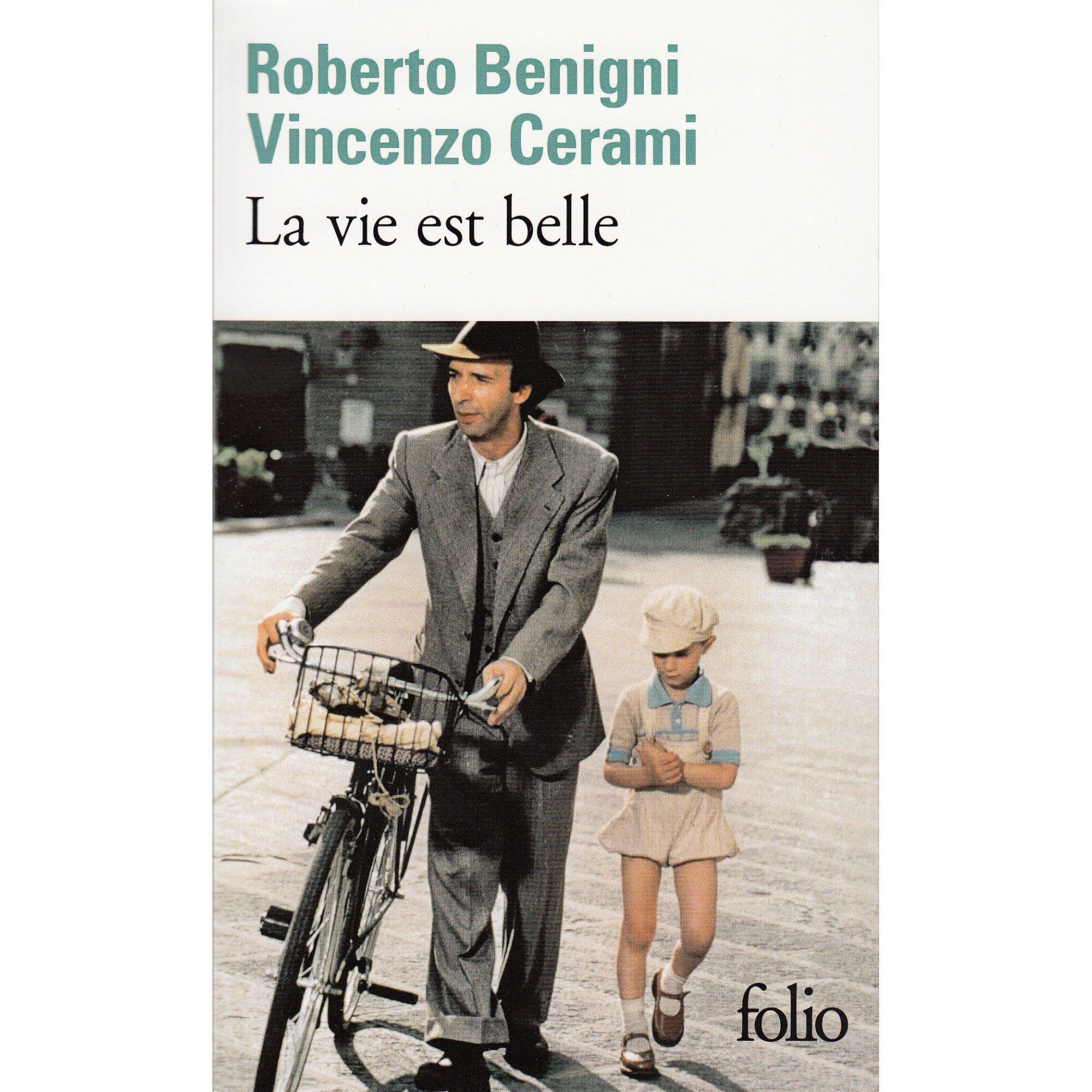 La Vie Est Belle - Roberto Benigni,Vincenzo Cerami, editia 1998