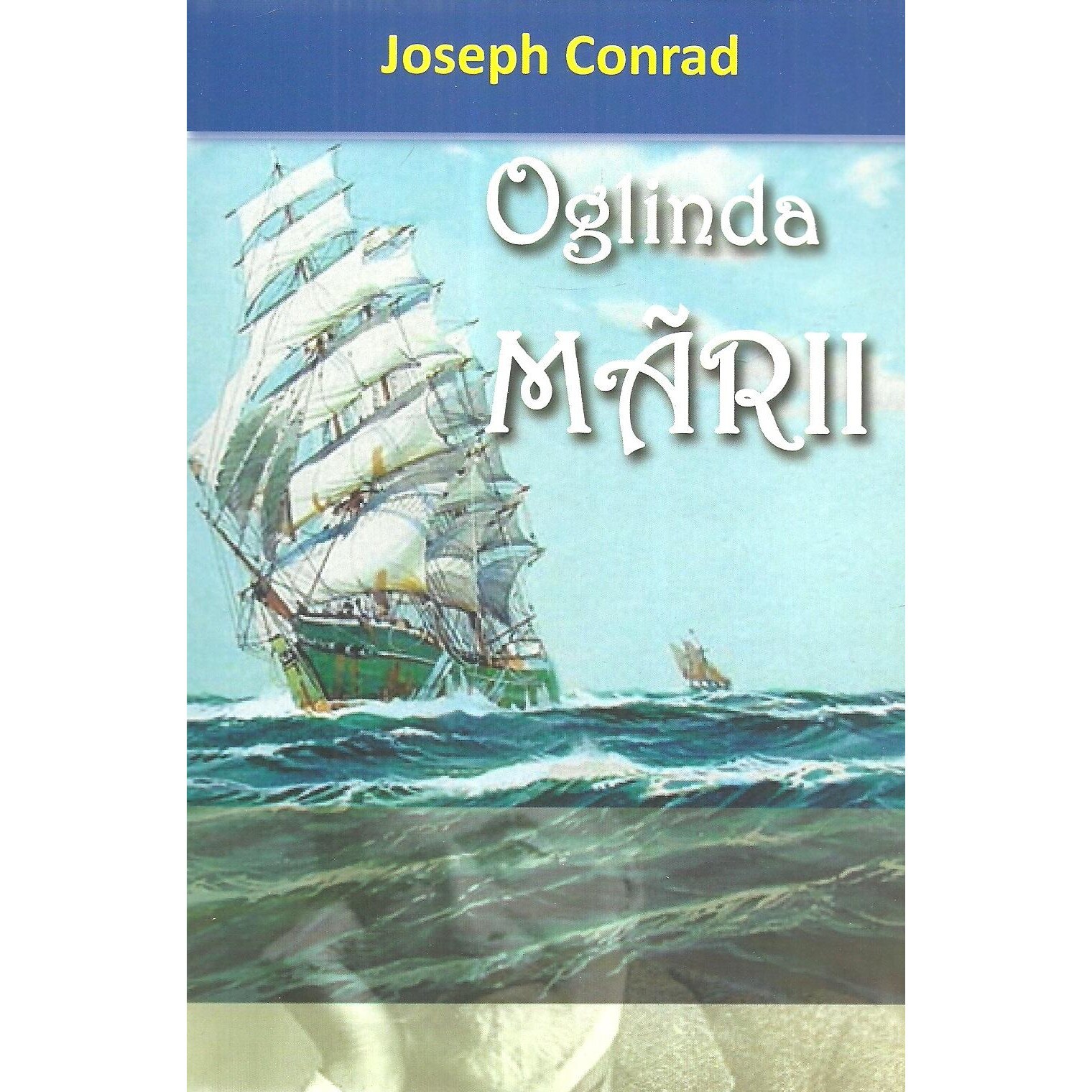 Oglinda marii, Joseph Conrad