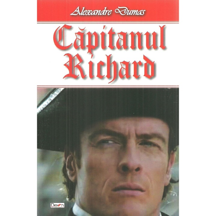Capitanul Richard - Alexandre Dumas