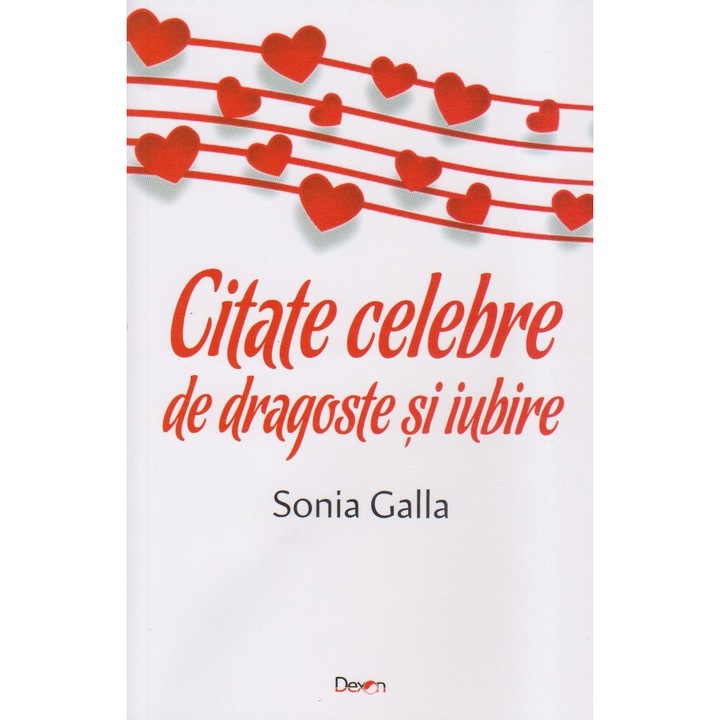 Citate celebre de dragoste si iubire, Sonia Galla