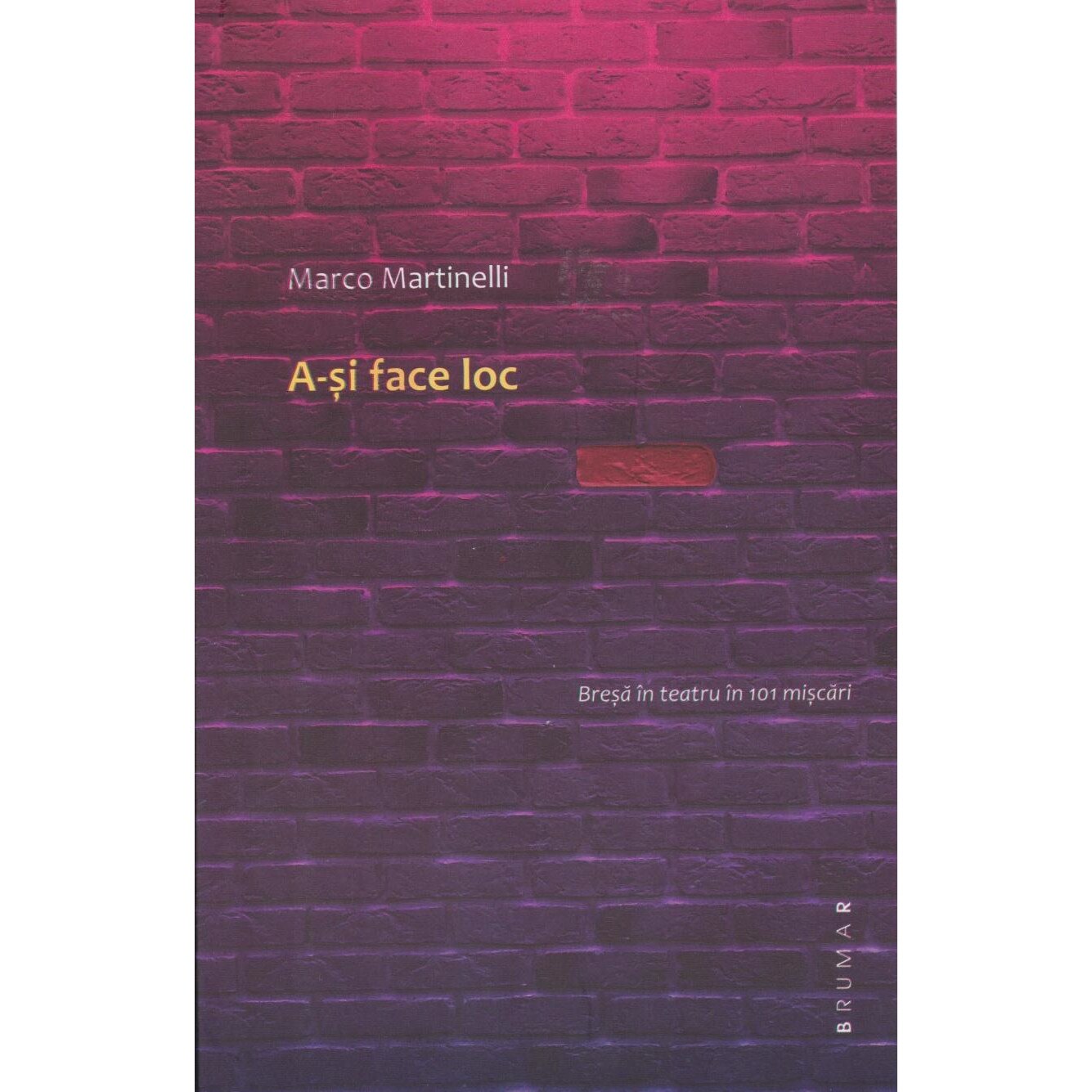 A-si face loc. Bresa in teatru in 101 miscari, Marco Martinelli