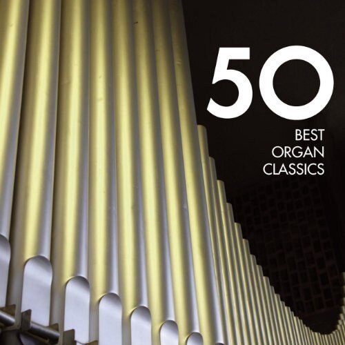 Various Artists-50 Best Organ Classics-Bach, Handel, Brahms-3CD
