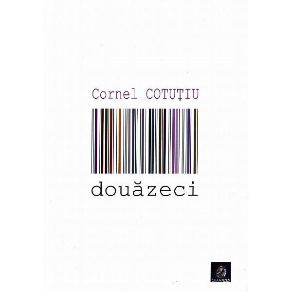 Douazeci - Cornel Cotutiu