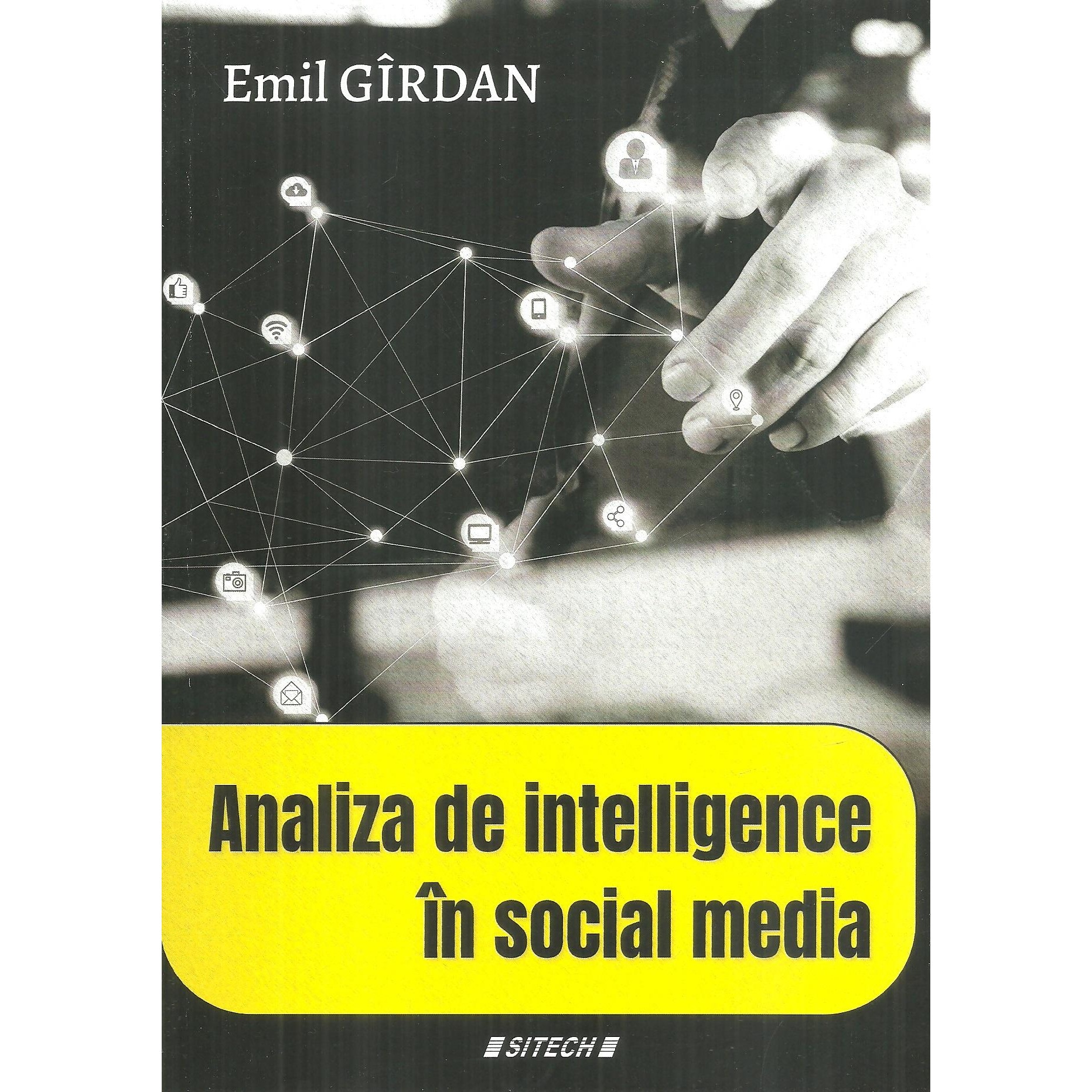 Analiza de intelligence in social media, Emil Girdan