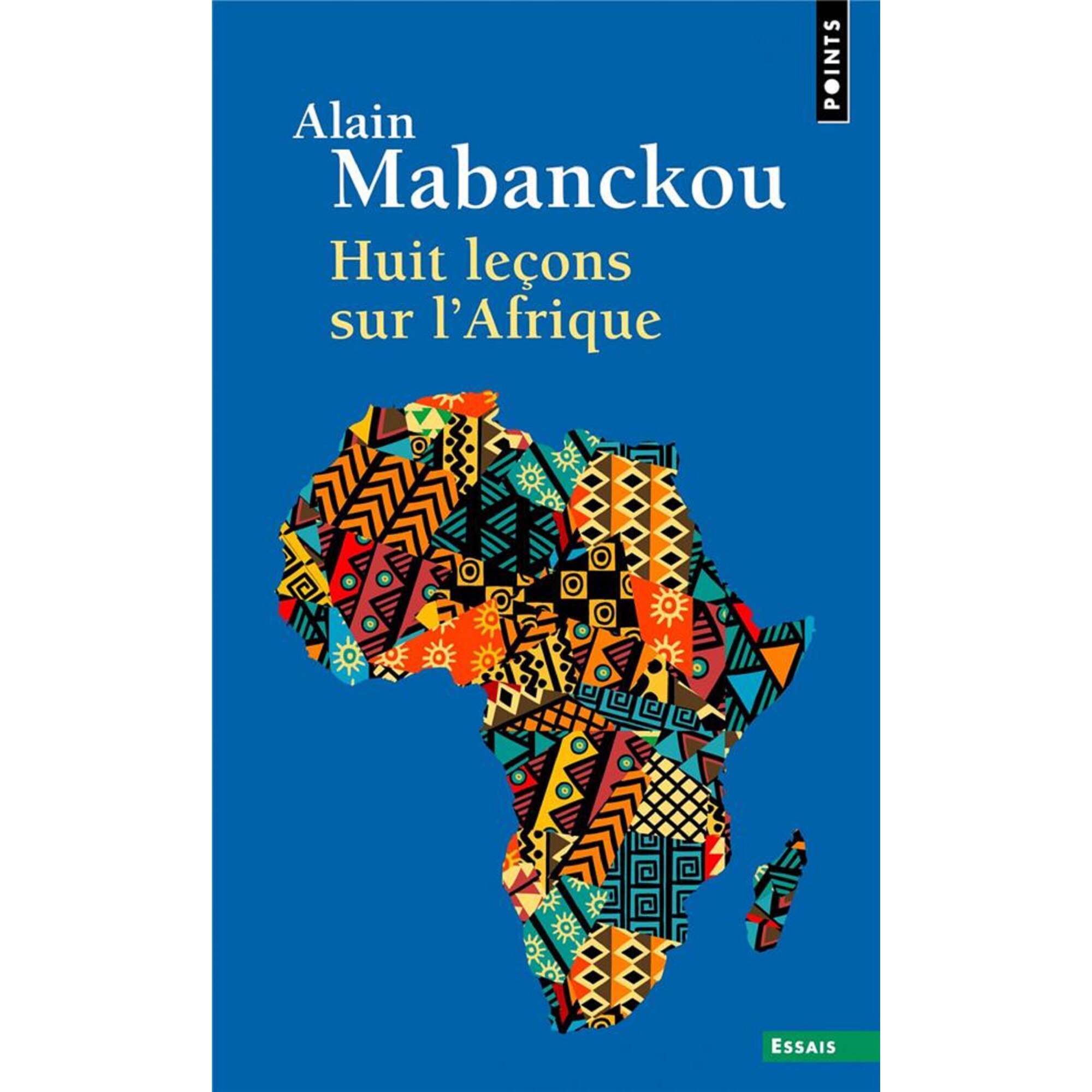 Huit lecons sur l'Afrique - Alain Mabanckou