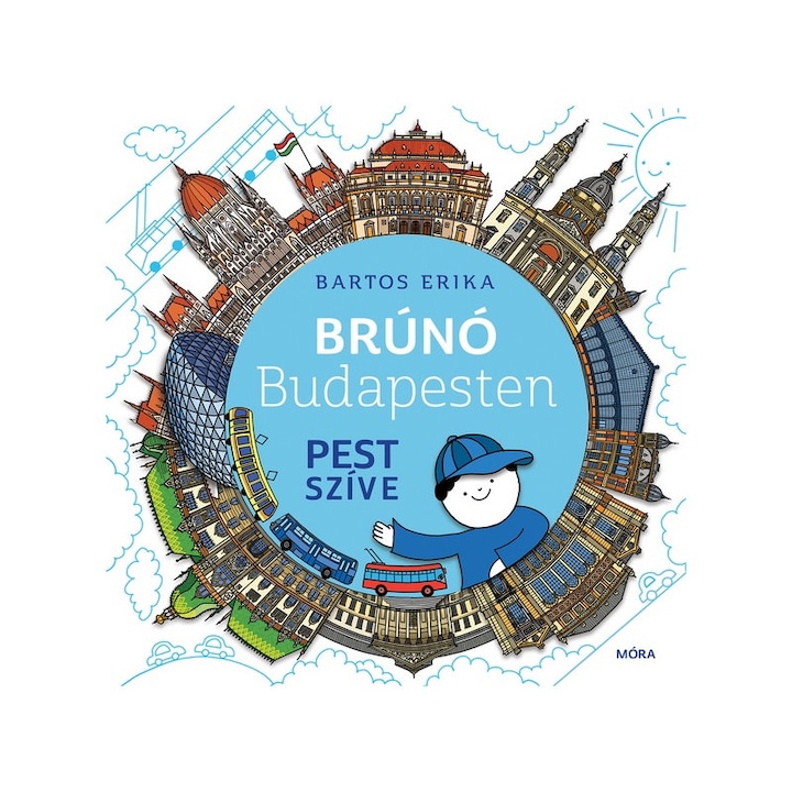 Bartos Erika: Brúnó Budapesten 3. Pest szíve