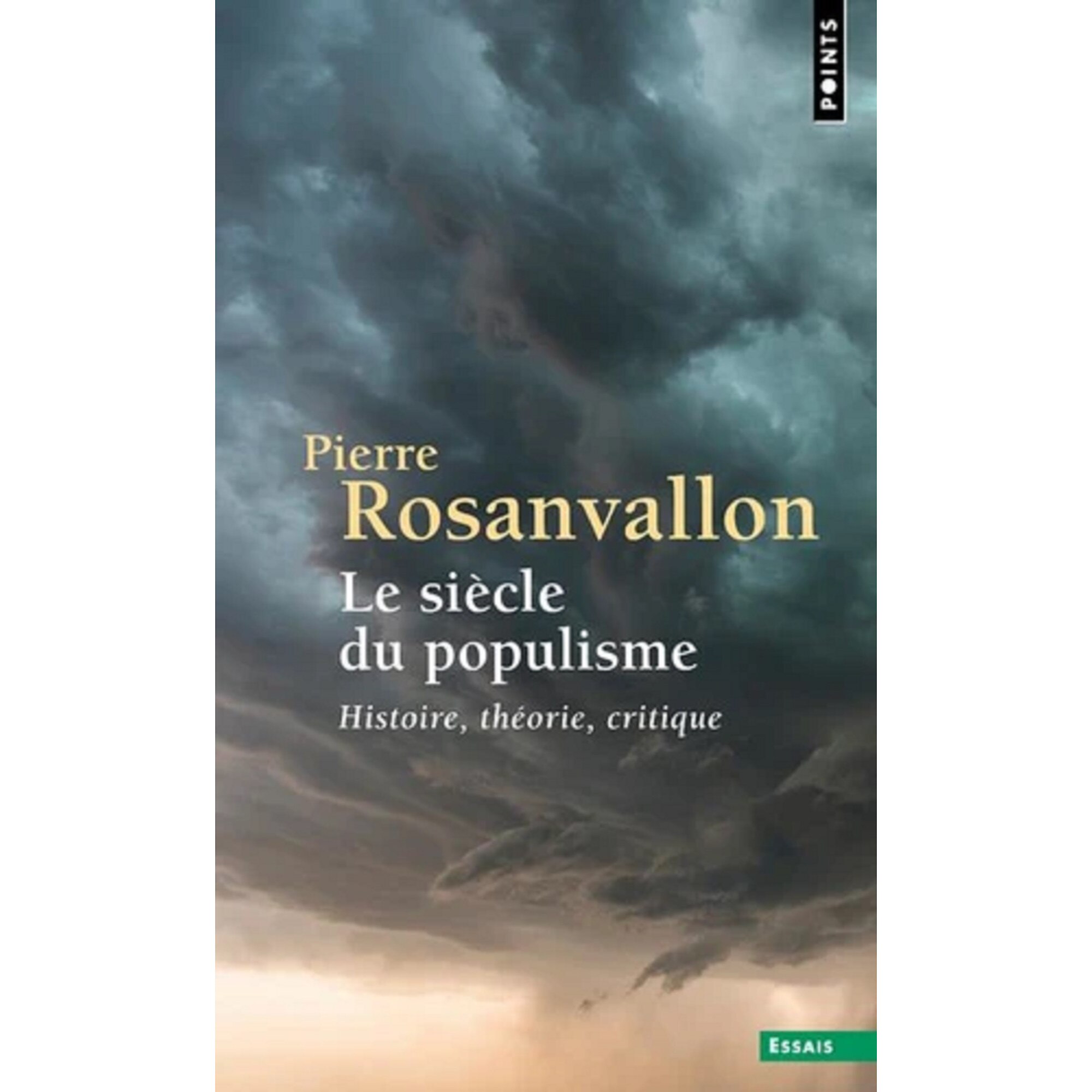 Le siecle du populisme - Pierre Rosanvallon