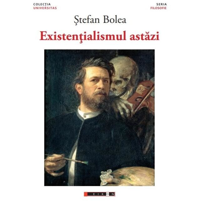 Existentialismul astazi, Stefan Bolea