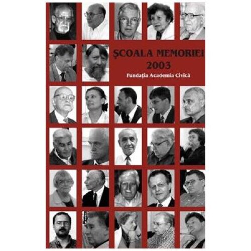 Scoala Memoriei 2003