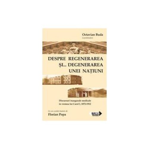 Despre regenerarea si... degenerarea unei natiuni, Octavian Buda