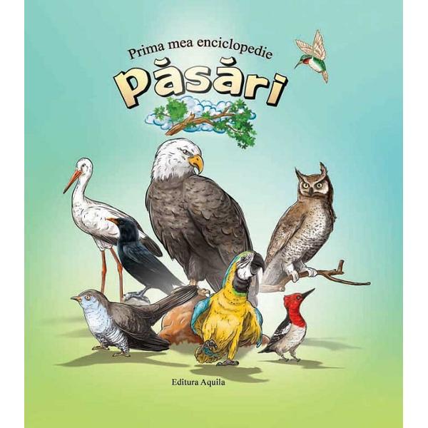 Prima mea enciclopedie: Pasari