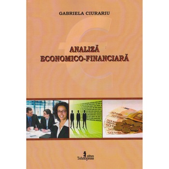 Analiza economico-financiara, Gabriela Ciurariu Analiza economico-financiara, Gabriela Ciurariu