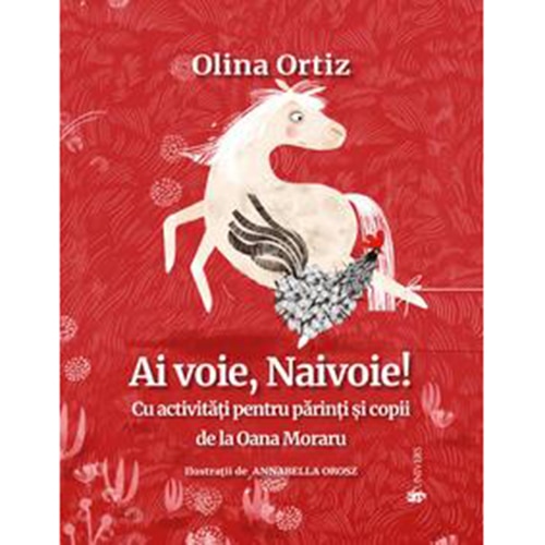 Ai voie, Naivoie, Olina Ortiz