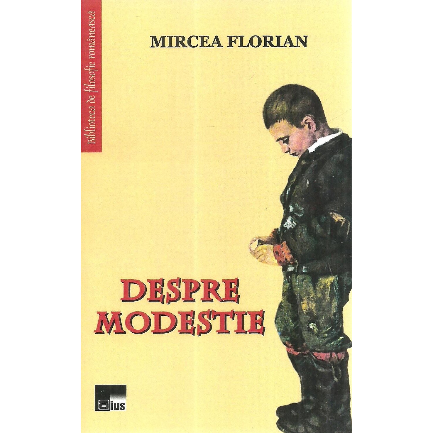 Despre modestie, Mircea Florian
