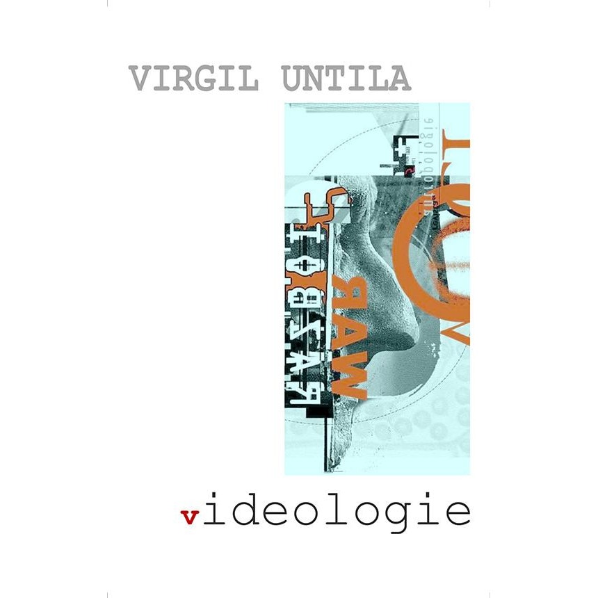 Videologie, Virgil Untila