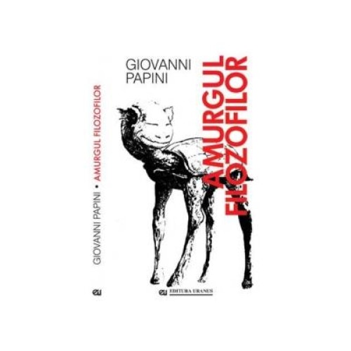 Amurgul filozofilor, Giovanni Papini