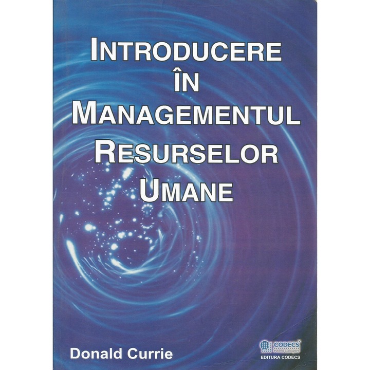 Introducere in managementul resurselor umane, Donald Currie