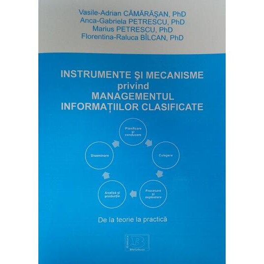 Instrumente si mecanisme privind managementul informatiilor clasificate, Marius Petrescu