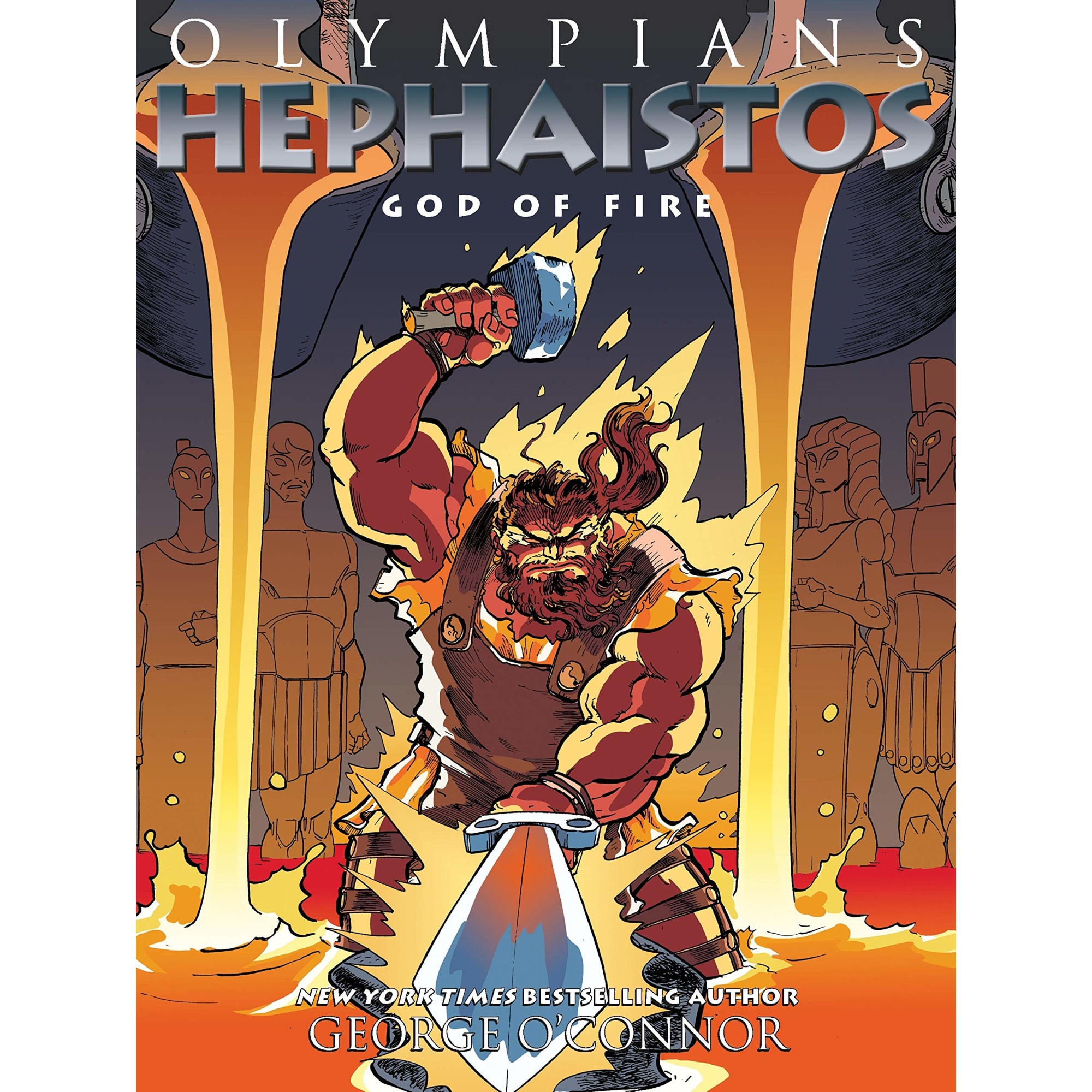 Hephaistos: God of Fire - George O'Connor