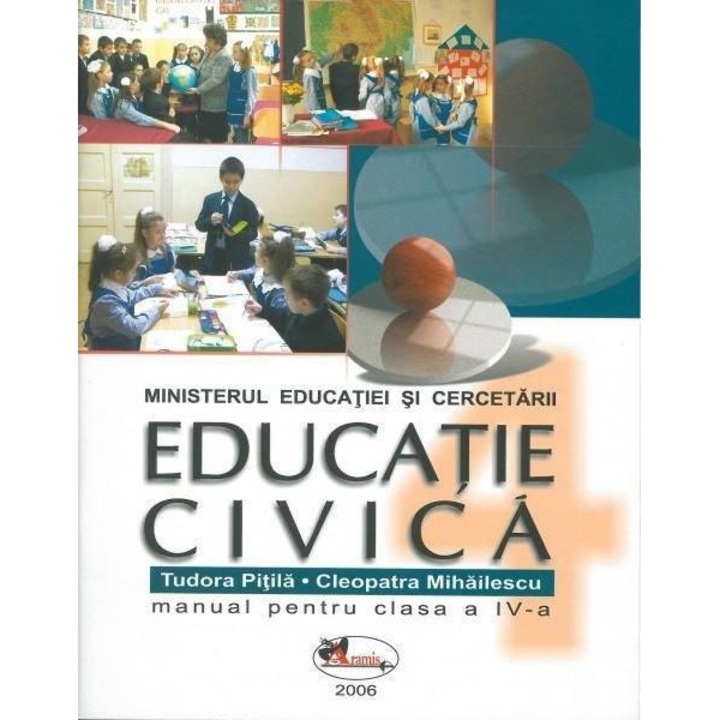 Educatie Civica Manual. Clasa a IV-a - Pitila Mihailescu