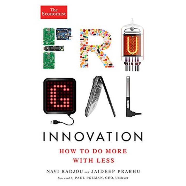 Frugal Innovation - Navi Radjou & Jaideep Prabhu