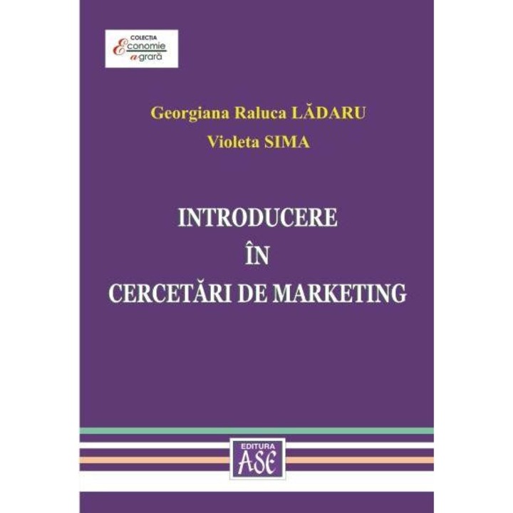 Introducere in cercetari de marketing, Georgiana Raluca Ladaru