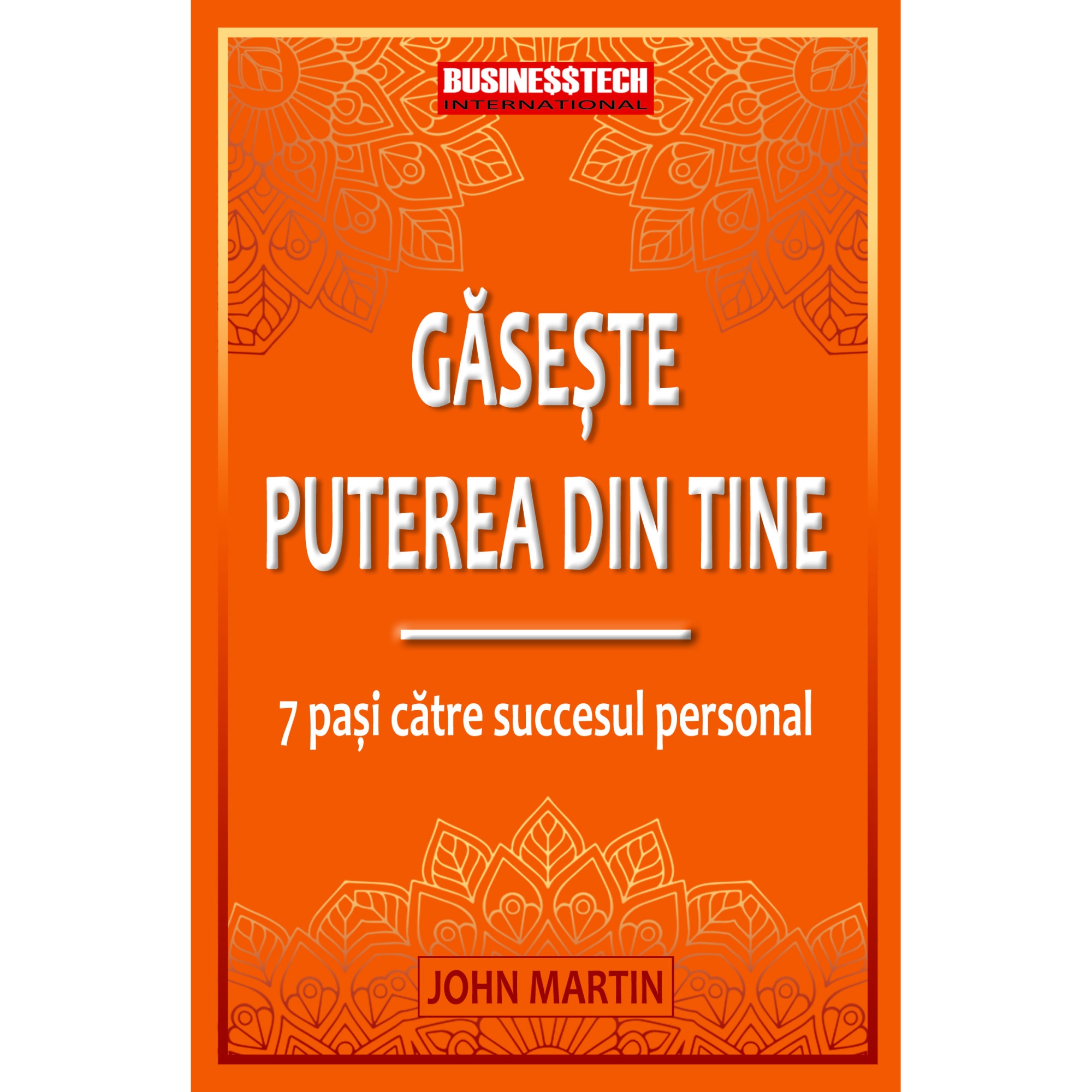 Gaseste puterea din tine, John Martin