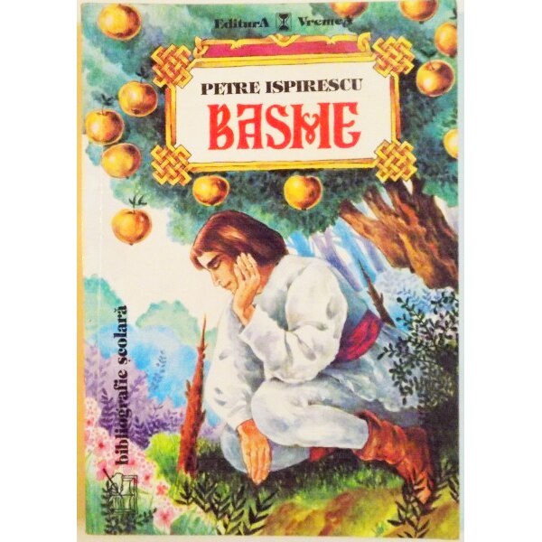 Basme Ispirescu - Petre Ispirescu