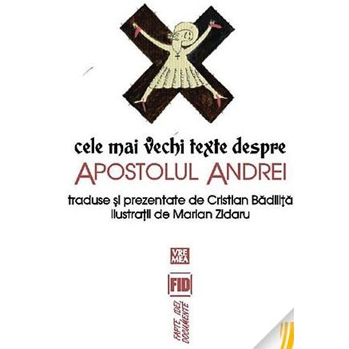 Cele mai vechi texte despre apostolul Andrei - Cristian Badilita