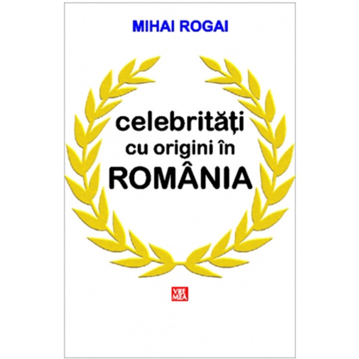 Celebritati cu origini in Romania - Mihai Rogai