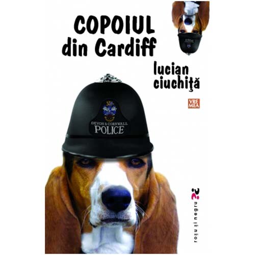 Copoiul din Cardiff - Lucian Ciuchita