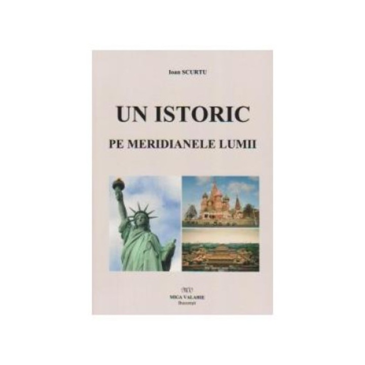 Un istoric pe meridianele lumii