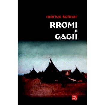Rromi si gagii Editia 2 - Marius Kolmar Rromi si gagii Editia 2 - Marius Kolmar