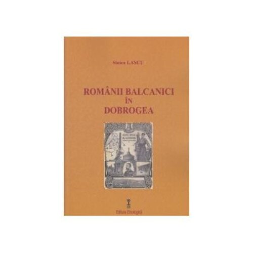 Romanii balcanici in Dobrogea, Stoica Lascu