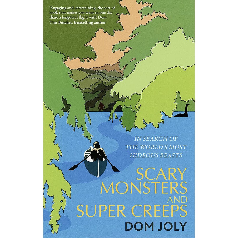 Scary Monsters and Super Creeps - Dom Joly