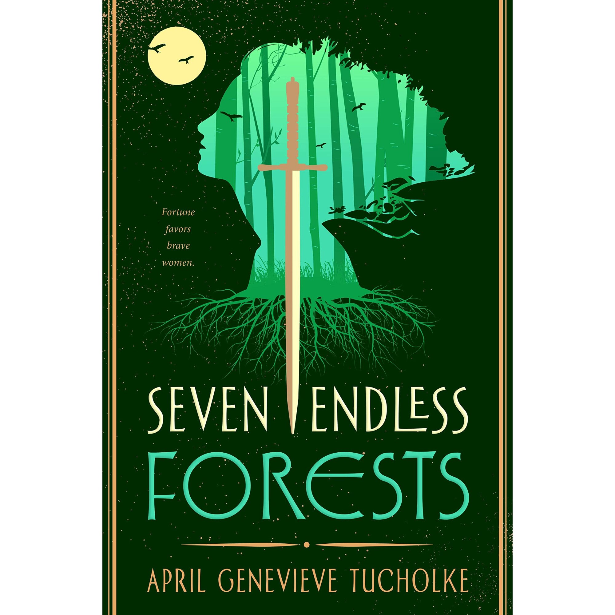 Seven Endless Forests - April Genevieve Tucholke, editia 2021